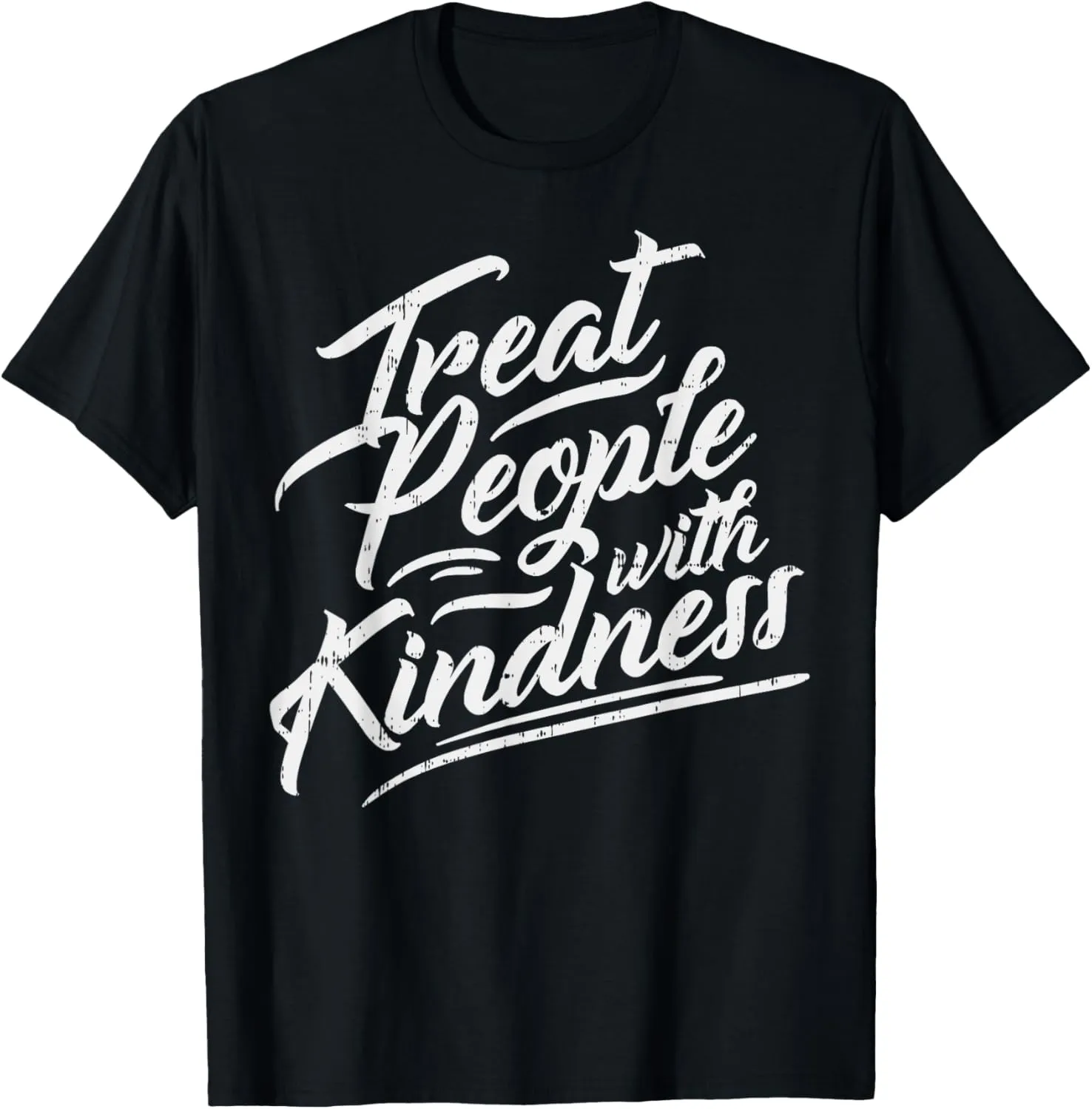 Treat People With Kindness Shirt Inspirational Quote T-Shirt